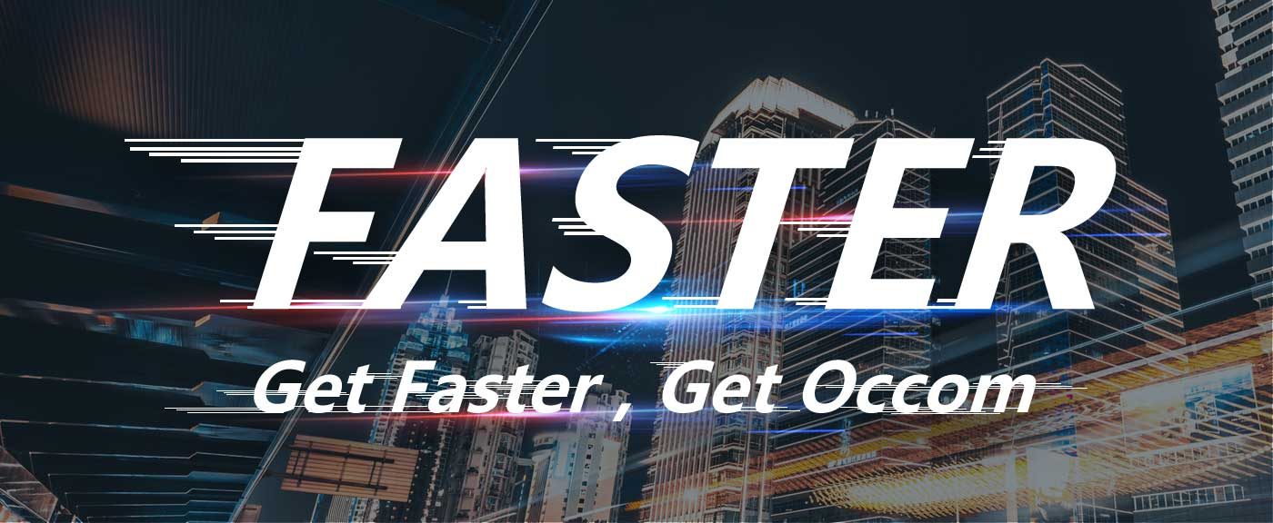 Get Faster, Get Occom!